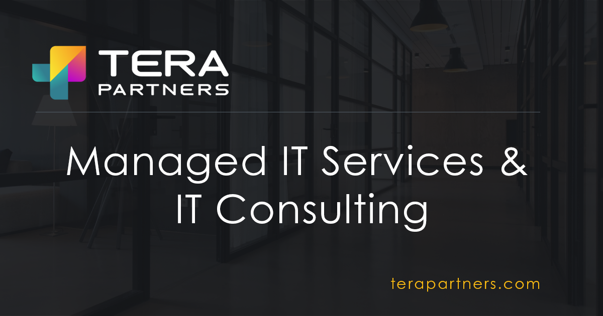 Tera Partners, Inc. - Managed IT Services & IT Consulting for Businesses Across PA, NJ & DE